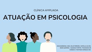 Clínica Ampliada e Atuação em Psicologia [upl. by Theadora534]