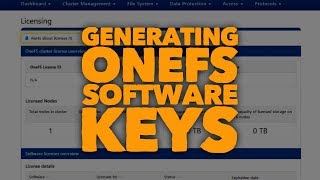 How To Generate OneFS Software Keys [upl. by Gnak]