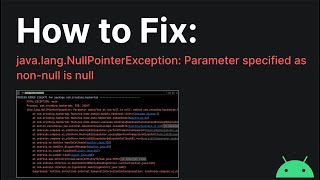 How to Fix javalangNullPointerException Parameter specified as nonnull is null in Android [upl. by Howell]