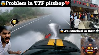 😰Problem in TTF pitshop💔unfortunately I was 😱stucked in Heavy Rain storm⛈️ car motovlog  TTF [upl. by Lorenzo297]