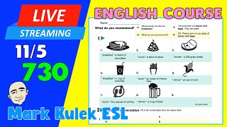 Ordering Food  English Class 730  Live Stream English Class  Mark Kulek ESL [upl. by Hollander]