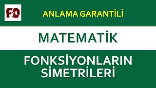 FONKSİYONLARIN SİMETRİLERİ 11dk da  ANLAMA GARANTİLİ   SÜRPRİZ GRAFİK ÇİZİMİ [upl. by Idnim]