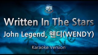 John Legend 웬디WENDYWritten In The Stars Karaoke Version [upl. by Aimac448]