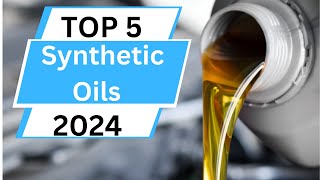 ⛽Top 5 Best Synthetic Oils of 2024 [upl. by Denny]