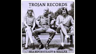 Trojan Records SKA ROCKSTEADY amp REGGAE MIX [upl. by Anihpled174]