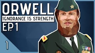 Lets Play Orwell Ignorance is Strength Episode 1 Part 1  Truth amp Lies Orwell Season 2 Gameplay [upl. by Kiley303]