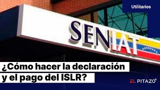 Declaración y pago del ISLR ¿Cómo hacerlo en línea [upl. by Aynat]