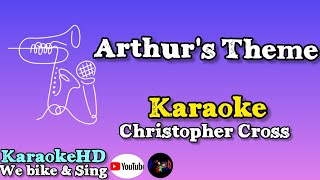 Arthurs theme  Christopher Cross Karaoke [upl. by Repsaj]