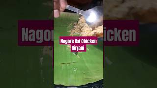 Nagore Bai Chicken Biryani Eating Video pt 1parryprabhu foodie shorts nagorebaichickenbiryani [upl. by Dom318]