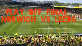 The Semi final playoffs Norwich vs Leeds matchday Vlog [upl. by Anirac]