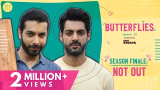 Butterflies S3 Ep5  Not Out  TTT Web Series  Ft Sharad Malhotra amp Karan Wahi [upl. by Aehsan]