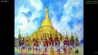 Kay Tu Win HtutquotShwedagon Ko Myin Yinquot [upl. by Aitenev]