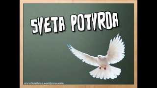 Sveta Potvrda [upl. by Smitt942]