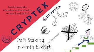 Cryptex  DeFi Staking in 4 min Erklärt [upl. by Noisla]