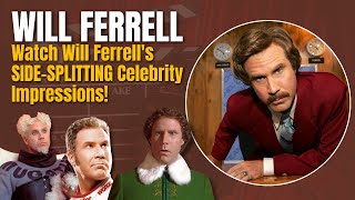 Watch Will Ferrells SIDESPLITTING Celebrity Impressions [upl. by Hafirahs]