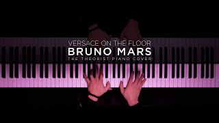 Bruno Mars  Versace On The Floor  The Theorist PIano Cover [upl. by Ailekahs]