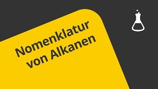 Alkane Nomenklatur  Chemie  Organische Chemie [upl. by Frohne]