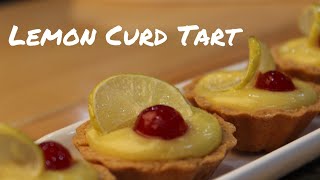 Lemon Curd Tart  French Style lemon curd tart  Lemon curd filling for Cakes amp Dessert  Tart amp Pie [upl. by Akinuahs88]