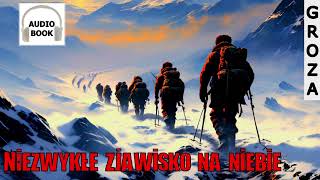 Niezwykłe zjawisko na niebie  audiobook pl groza [upl. by Taryne]