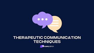 Therapeutic Communication Techniques [upl. by Enirak]