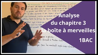 séance 8 Analyse du chapitre 3– la boîte à merveilles  1bac [upl. by Idnerb]