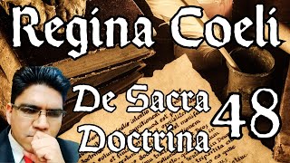 Regina Coeli  Hermenéutica Analógica  Episodio XLVIII  De Sacra Doctrina [upl. by Incrocci]