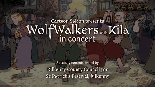 WOLFWALKERS amp KÍLA IN CONCERT  ST PATRICKS FESTIVAL KILKENNY [upl. by Tabib]