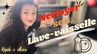 COMMENT NETTOYER SON LAVE VAISSELLE  SOLUTION RAPIDE amp EFFICACE [upl. by Edva]