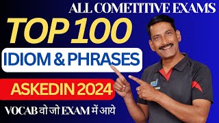 Top 100 Idioms and Phrases Asked in 2024  Idioms and Phrases For SSC Exams  biswanisir ssc cgl [upl. by Ahsiei437]