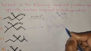 Which of following produces optically inactive compound on hydrogenation  IIT JEE NEET [upl. by Adnamaa]