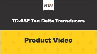 HVI Tan Delta Transducer Product Video [upl. by Quent]