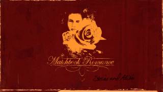 Matchbook Romance  quotIf All Else Failsquot Full Album Stream [upl. by Alyahsat]