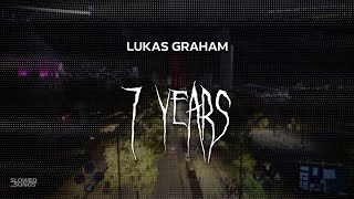 lukas graham  7 years  slowed  reverb  lyrics [upl. by Asetal]