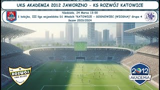 KS Rozwój Katowice  UKS Akademia 2012 Jaworzno Młodzik D1 Rocznik 2011 [upl. by Whitver]