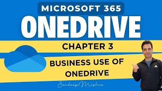 Microsoft 365 OneDrive  Chapter 3  How Use Of OneDrive For Business  Microsoft 365 Tutorial [upl. by Anirtal]