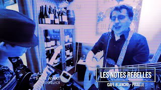 quotLes Notes Rebellesquot Au Café Blanche [upl. by Cece]