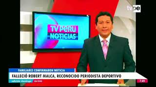 Falleció el periodista deportivo Robert Malca [upl. by Ellenet795]