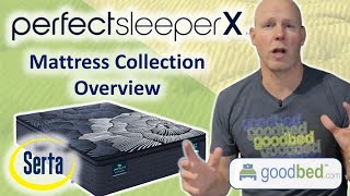 Serta Perfect Sleeper X Mattresses EXPLAINED by GoodBed [upl. by Ajad757]