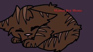 Mamas Boywarrior cat ocContains Blood and death [upl. by Harac]