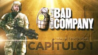 Battlefield Bad Company  1 Conociendo a la Bad Company [upl. by Aneerb]