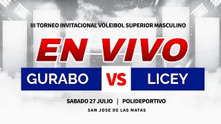 GURABO VS LICEY ¡En Vivo III Torneo Invitacional de Voleibol Superior Masculino Sajoma 2024 [upl. by Kuhn279]