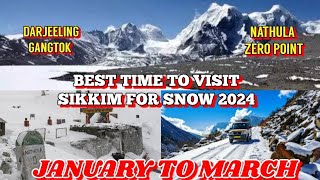 Best Time To Visit Sikkim For Snow 2024 Sikkim Tour January February MarchGangtok To North Sikkim [upl. by Glynias]