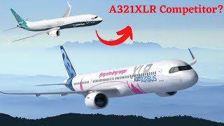 A321XLR VS 737 MAX 10  A321neo VS 737 MAX Comparison [upl. by Baxie309]