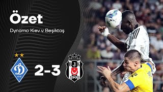 Dinamo Kiev 23 Beşiktaş  UEFA Konferans Ligi Geniş Özet [upl. by Krenek]