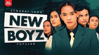 Senarai Lagu New Boyz Popular Best Audio [upl. by Linn494]