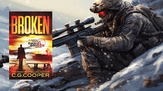 BROKEN  A Vigilante Sniper Thriller [upl. by Lyndsay]