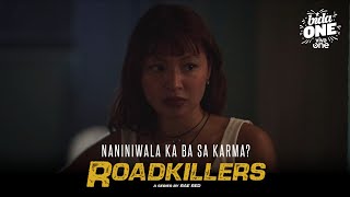 ROADKILLERS  Naniniwala ka ba sa karma [upl. by Rexer473]