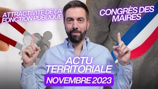 ACTU TERRITORIALE NOVEMBRE 2023  congrès des maires conditions de travail des agents publics [upl. by Hael]