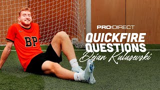 QUICKFIRE QUESTIONS WITH TOTTENHAMS DEJAN KULUSEVSKI 👀 [upl. by Selden]