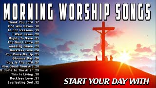 Best Morning Christian Praise Worship Songs Lyrics For Prayer  Top200 Christian Worship Songs246 [upl. by Leirej959]